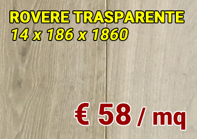 rovere trasparente